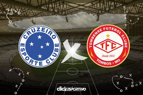 Cruzeiro X Tombense Onde Assistir Horário Escalações