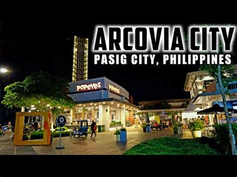 4K The Newest Township In PASIG CITY ARCOVIA CITY Night Walking Tour