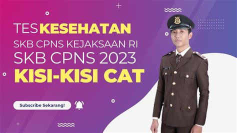 Bahas Tes Kesehatan Dan Kisi Kisi Terbaru Skb Cat Pengelola Penanganan