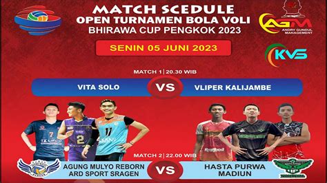 LIVE KEDUA MATCH SCEDULE OPEN TURNAMEN BOLA VOLI BIRAWA CUP SENIN