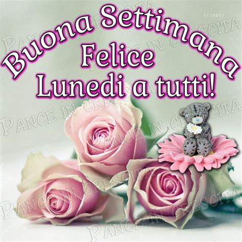 Buona Settimana Felice Luned A Tutti Buon Lunedi Buongiorno