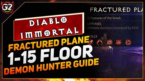 The Fractured Plane Guide 1 To 15 Floors Demon Hunter Diablo Immortal Youtube