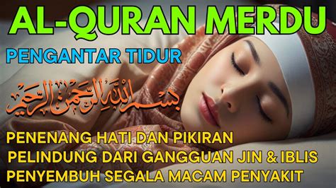 Ruqyah Susah Tidur Malam Coba Dengarkan Ayat Ruqyah Insomnia Susah