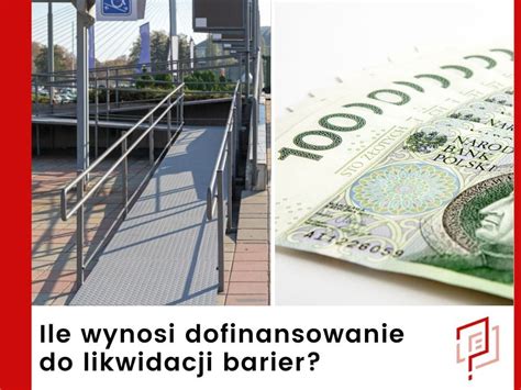 Dofinansowanie Do Likwidacji Barier Architektonicznych Wniosek 2025