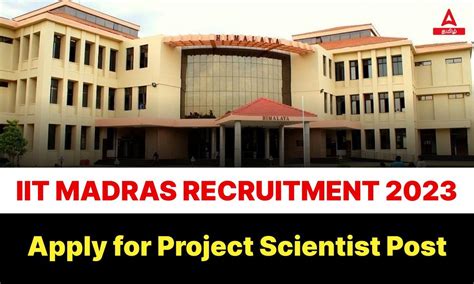 IIT Madras Recruitment 2023 Apply For Project Scientist Post