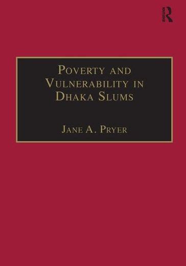 Libro Poverty And Vulnerability In Dhaka Slums The Urban Livelihoods