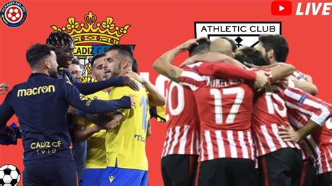 CÁDIZ VS ATHLETIC CLUB EN DIRECTO LA LIGA EA SPORTS EN VIVO YouTube