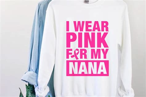 I Wear Pink For My Nana Svg Breast Cancer Svg