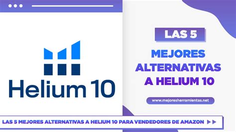 Las Mejores Alternativas A Helium Para Vendedores De Amazon