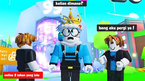 Sedih Teman Lama Di Roblox Sudah Pergi Untuk Selamanya Di Pet