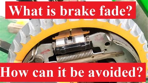 What Is Brake Fade And How Can It Be Avoided Youtube