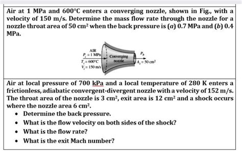 Solved Air At Mpa And C Enters A Converging Nozzle Chegg