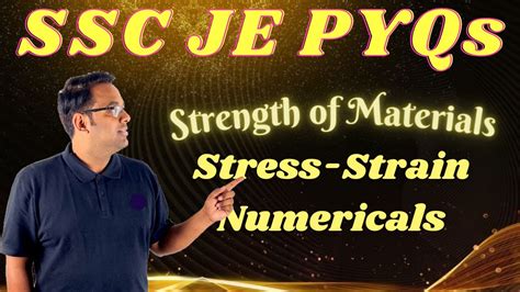 3 Stress Strain Numericals Strength Of Materials SSC JE PYQs