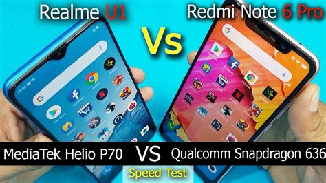 Realme U1 Vs Redmi Note 6 Pro Speed Test Antutu Benchmark Scores