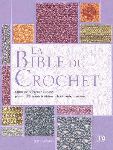 La Bible Du Crochet De Betty Barnden Livre Decitre