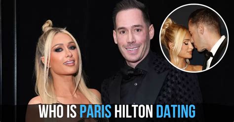 Who Is Paris Hilton Dating? Paris Hilton Dating History