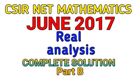 Csir Net Mathematics June 2017 Real Analysis Solution Part B