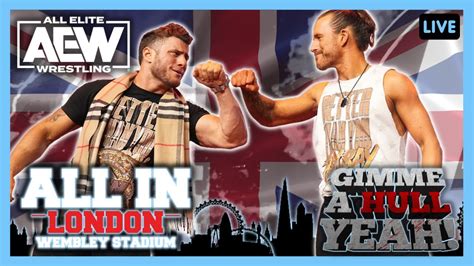 AEW ALL IN LONDON LIVE Stream MJF V Adam Cole Wembley Stadium