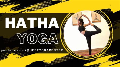 35 Minutes Hatha Yoga Hatha Yoga Class Hatha Yoga Flow For