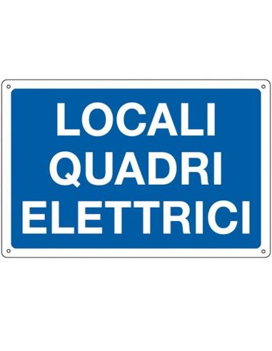 Cartello Alluminio X Cm Locale Quadri Elettrici