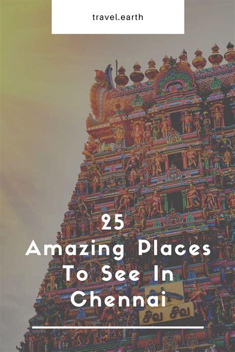 25 Exciting Places To See In Chennai Artofit