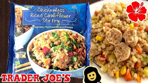 Chickenless Riced Cauliflower Stir Fry Trader Joes Product Review