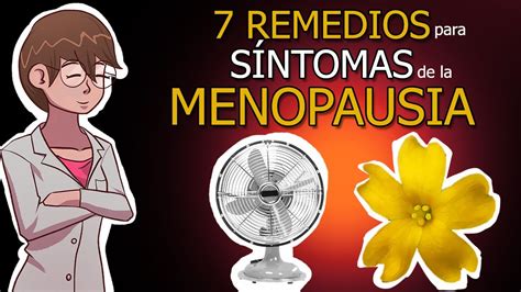 Top 7 Remedios caseros contra los síntomas de la menopausia YouTube