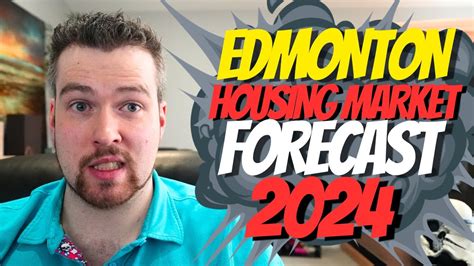 Edmonton Housing Market Forecast 2024 YouTube