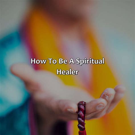 How To Be A Spiritual Healer Relax Like A Boss