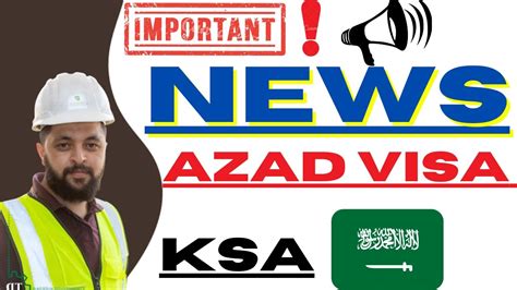 Saudi Arabia Freelancer Visa For Engineers Rules For Azad Visa In