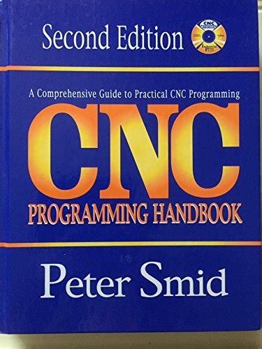 Cnc Programming Handbook Smid Peter Abebooks