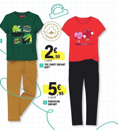 Promo Tee Shirt Enfant Bio Pantalon Enfant Chez E Leclerc Icatalogue Fr