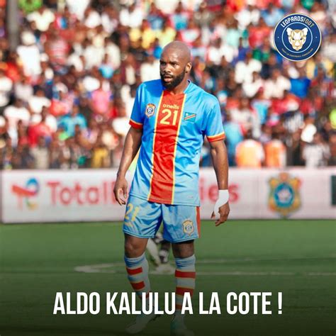 LEOPARDSFOOT On Twitter Aldo Kalulu A La Cote Selon LEquipe