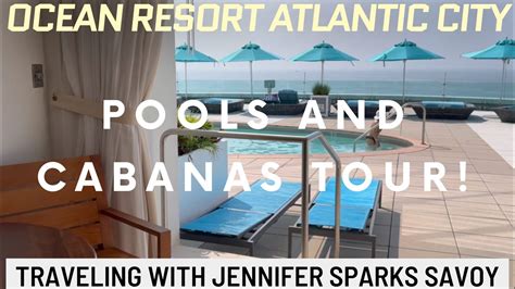 Ocean Atlantic City Pools And Cabana Tour YouTube