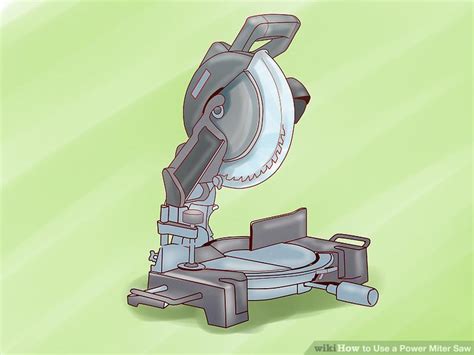 How to Use a Power Miter Saw: 11 Steps (with Pictures) - wikiHow