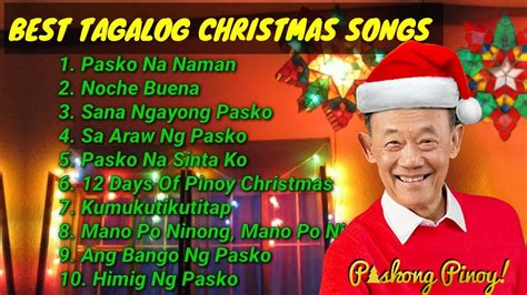 Paskong Pinoy Top Christmas Nonstop Songs Best Tagalog