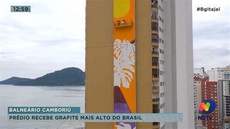 Pr Dio Em Balne Rio Cambori Recebe Grafite Mais Alto Do Brasil