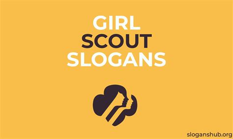 100 Best Girl Scout Slogans And Inspirational Girls Scout Motto