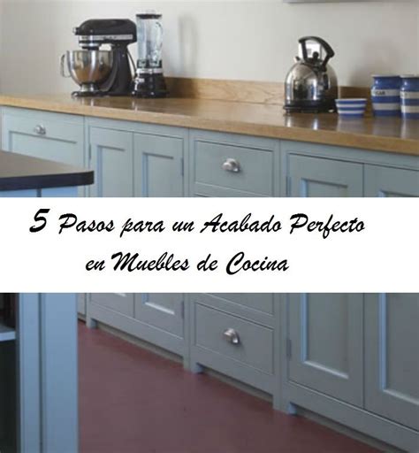 Lista Foto Cual Es La Mejor Pintura Para Pintar Muebles De Cocina