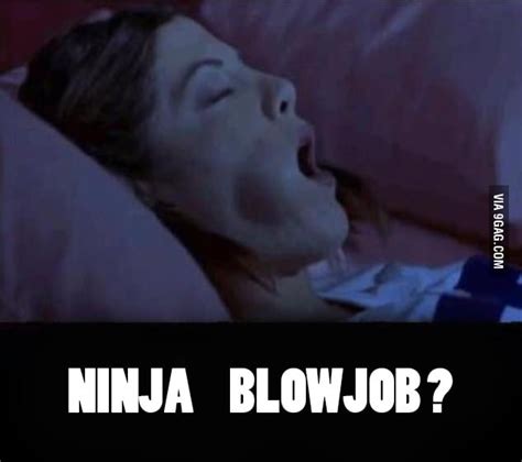 Ninja Blowjob 9gag