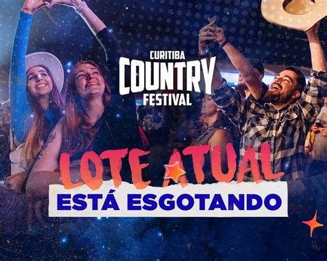 Curitiba Country Festival 2024 últimos ingressos à venda para o maior