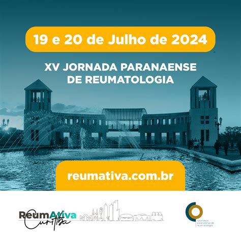 XV Jornada Paranaense De Reumatologia ReumAtiva Sociedade