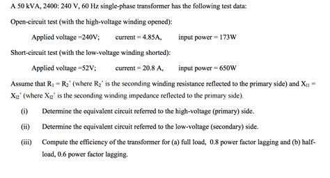 Solved A Kva V Hz Single Phase Transformer Chegg