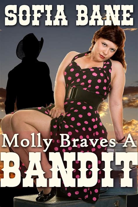 Molly Braves A Bandit Bbw Historical Erotic Romance Kindle Edition