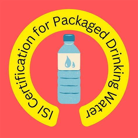 ISI Mark Certification For Packaged Drinking Water At Rs 70000 Piece In