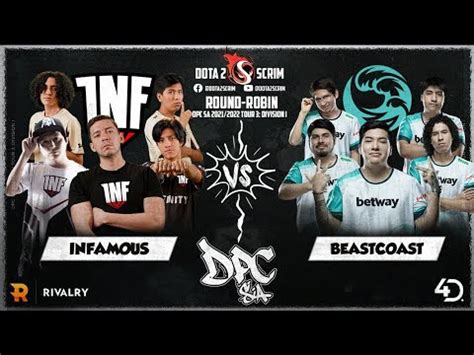 Infamous Vs Beastcoast Dpc Sa Tour Division I Round