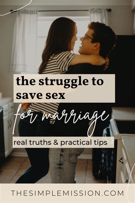 The Struggle To Save Sex For Marriage Real Truths Practical Tips