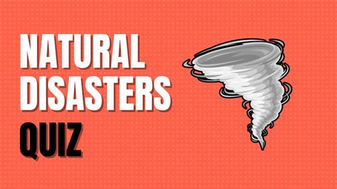 50 Natural Disasters Quiz Questions And Answers Quiz Trivia Games