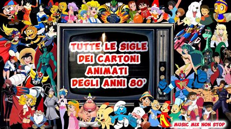 LE SIGLE DEI CARTONI ANIMATI PIU BELLI DEGLI ANNI 80 Music Mix No