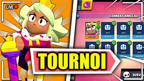 Live Brawl Stars Fr Tournoi Games Abos Pub Vid O Ou Modo